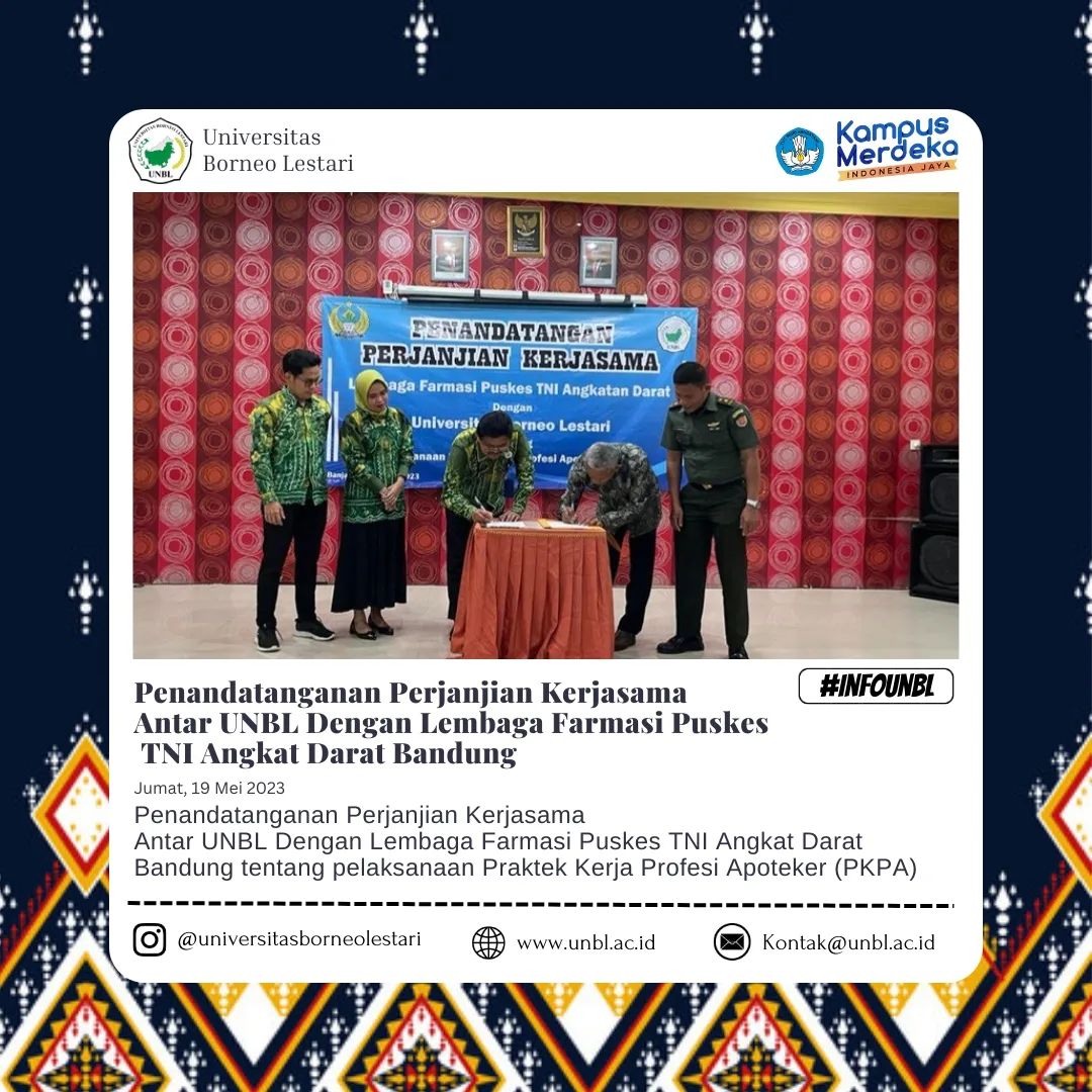 Kerjasama Universitas Borneo Lestari Dengan Lembaga Farmasi Puskes TNI Angkatan Darat Bandung