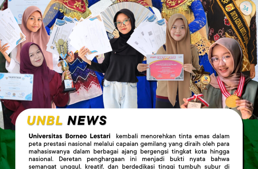 Mahasiswa Universitas Borneo Lestari Ukir Prestasi Gemilang di Kancah Nasional