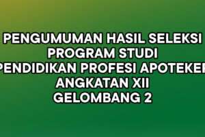 PENGUMUMAN HASIL SELEKSI PSPPA gel 2